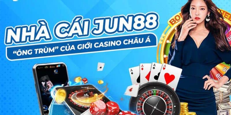 Jun88 - Trang cược minh bạch, hỗ trợ người dùng nhanh chóng